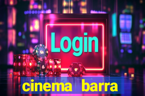 cinema barra shopping sul